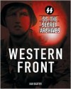 The Secret Archives: Western Front (SS: The Secret Archives) - Ian Baxter