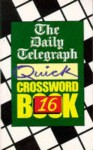 The Daily Telegraph Quick Crossword 16 - Daily Telegraph