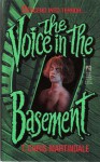 The Voice in the Basement - T. Chris Martindale