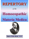 REPERTORY of the Homoeopathic Materia Medica : Homeopathy - James Tyler Kent