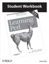 Learning Perl Student Workbook - brian d foy