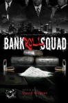 Bankroll Squad - David Weaver
