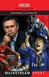 Chelsea: The 100-Year History - Brian Mears, Ian Macleay