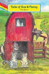 The Barn: Tails of Gus & Fanny (Volume 2) - Patti Truedson Higgins, Teresa Weismann Knight