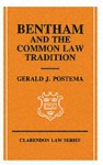 Bentham And The Common Law Tradition - Gerald J. Postema