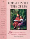 For She Is the Tree of Life: Grandmothers Through the Eyes of Women Writers - Valerie Kack-Brice