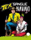 Tex n. 51: Sangue navajo - Gianluigi Bonelli, Aurelio Galleppini, Virgilio Muzzi