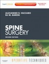 Spine Surgery: with ExpertConsult - Alexander R. Vaccaro, Eli M. Baron