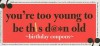 You're Too Young to Be This Damn Old: Birthday Coupons - Sourcebooks Inc