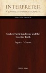 Shaken Faith Syndrome and the Case for Faith - Stephen O. Smoot