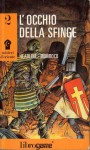 L'occhio della sfinge - Doug Headline, Dominique Monrocq, Erik Juszezak