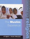 The Muslim Experience: Pupil's Book - Mel Thompson, Jan Thompson