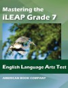 Mastering the Ileap English Language Arts Test in Grade 7 - Jason Kirk