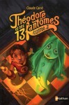 Doriâne, la fantômesse qui voudrait tant rentrer chez elle (Théodore et ses 13 fantômes, #2) - Claude Carré