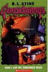 How I Got My Shrunken Head - R.L. Stine