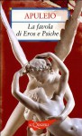 La favola di Eros e Psiche - Apuleius