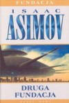 Druga Fundacja - Isaac Asimov