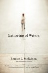 Gathering of Waters - Bernice L. McFadden