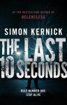 The Last 10 Seconds - Simon Kernick