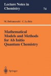 Mathematical Models and Methods for AB Initio Quantum Chemistry - M. Defranceschi, C. Le Bris