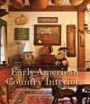 Early American Country Interiors - Tim Tanner