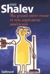 Ma grand-mère russe et son aspirateur américain - Meir Shalev, Sylvie Cohen