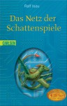 Das Netz der Schattenspiele - Ralf Isau