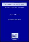 Authors of the Middle Ages Vol. II, Nos. 5-6: Historical and Religious Writers of the Latin West - Patrick J. Geary