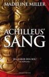 Achilleus' Sang - Madeline Miller, Rasmus Hastrup