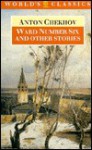Ward Number Six and Other Stories - Anton Chekhov, Ronald Francis Hingley