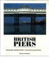 British Piers - Richard Fischer