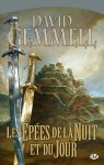 Les épées de la nuit et du jour - David Gemmell