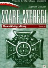 Wierni Bohaterstwu i Służbie. Szare Szeregi. Słownik biograficzny - Zygmunt Głuszek