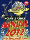 Horrible Science Annual 2012 - Nick Arnold