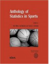 Anthology of Statistics in Sports (ASA-SIAM Series on Statistics and Applied Probability) (ASA-SIAM Series on Statistics and Applied Probability) - James J. Cochran