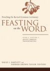 Feasting on the Word: Preaching the Revised Common Lectionary, Year A, Vol. 1 - David Lyon Bartlett, Barbara Brown Taylor