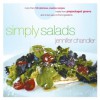 Simply Salads: More than 100 Creative Recipes You Can Make in Minutes from Prepackaged Greens - Thomas Nelson Publishers