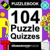 104 Puzzle Quizzes (Interactive Puzzlebook for E-readers) - The Grabarchuk Family