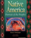 Native America: Portrait of the Peoples - Duane Champagne