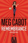 Remembrance: A Mediator Novel - Meg Cabot