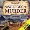 Single Malt Murder: A Whisky Business Mystery - Melinda Mullet, Gemma Dawson