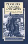 Peasants, Traders, & Wives: Shona Women in the History of Zimbabwe, 1870-1939 - Elizabeth Schmidt