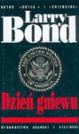 Dzień gniewu - Larry Bond