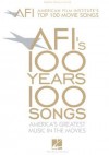 American Film Institute's 100 Years, 100 Songs: America's Greatest Music in the Movies - Songbook