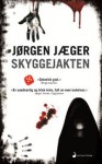 Skyggejakten (Ole Vik, #1) - Jørgen Jæger