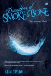 Daughter of Smoke and Bone (Dari Asap dan Tulang) - Laini Taylor, Primadonna Angela