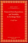 Financial Interdependence and Variability in Exchange Rates: A Staff Paper - Ralph C. Bryant