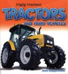 Tractors and Farm Vehicles (Mighty Machines) - Jean Coppendale