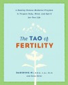 The Tao of Fertility - Daoshing Ni, Dana Herko