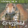 Living in a Grassland - Patty Whitehouse